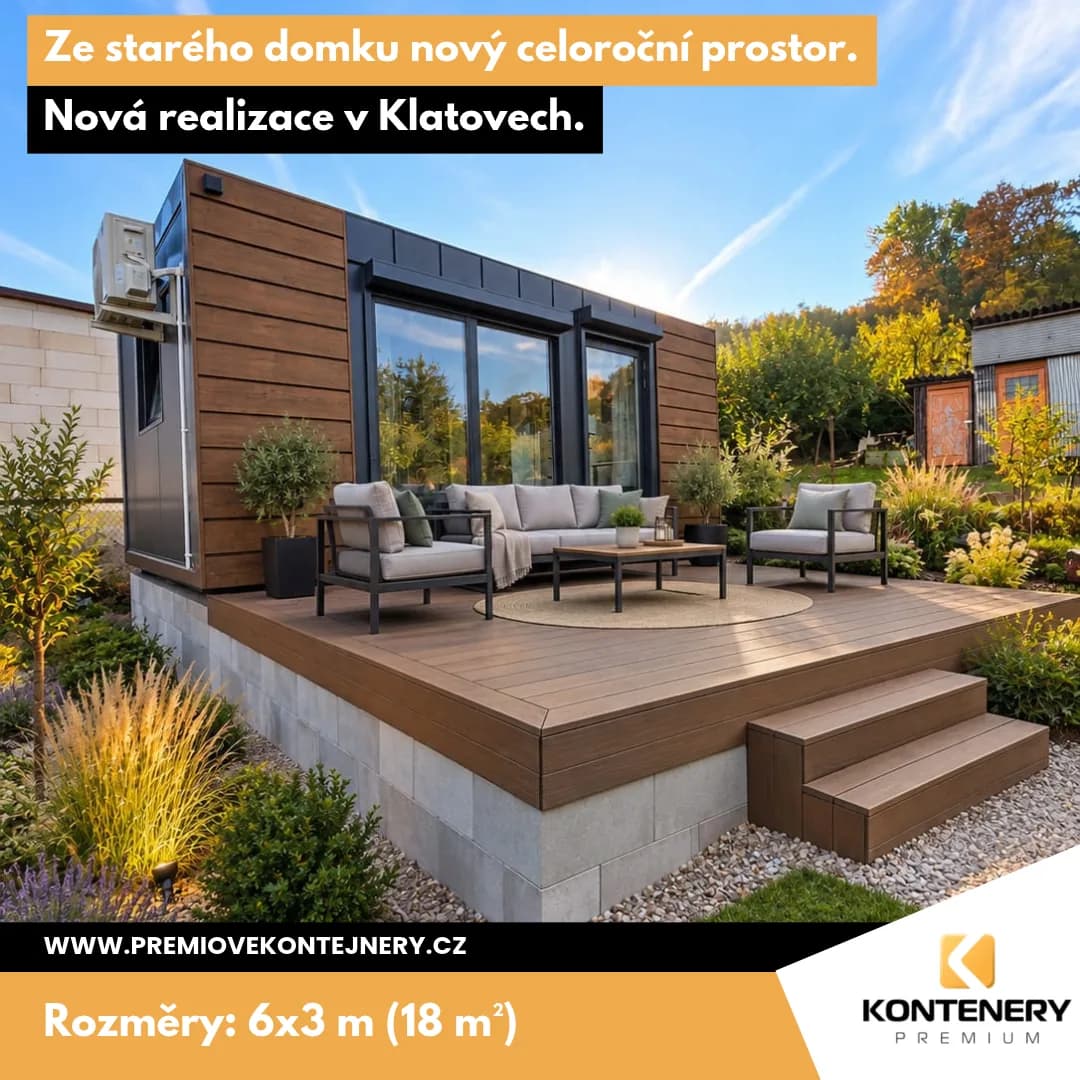 Ganzjähriges Gartenhaus Klatovy (6 × 3 m) — Verwandlung VORHER / NACHHER — ein altes Gartenhäuschen wurde durch ein Ganzjahresmodul ersetzt, der Kran entfiel