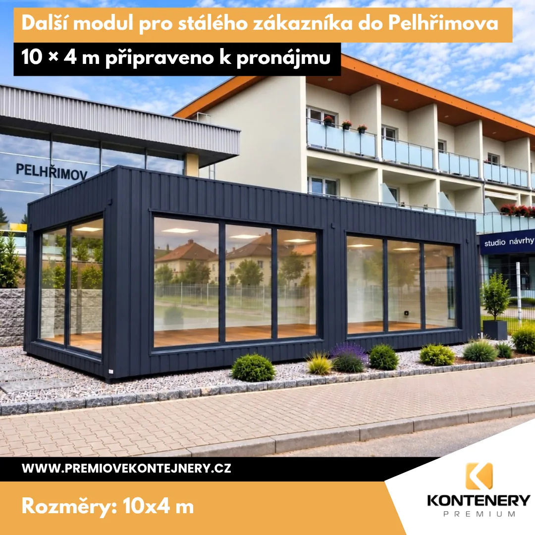Komerční modul Pelhřimov (10 × 4 m) — Opakovaná zakázka — tentokrát výrazně větší prostor
